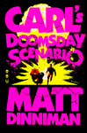 Carl's Doomsday Scenario Carl's Doomsday Scenario